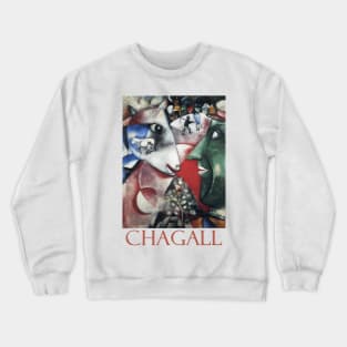 I and the Village (1911) by Marc Chagall Crewneck Sweatshirt